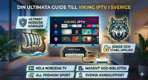 Viking IPTV: Den kompletta guiden till Nordens